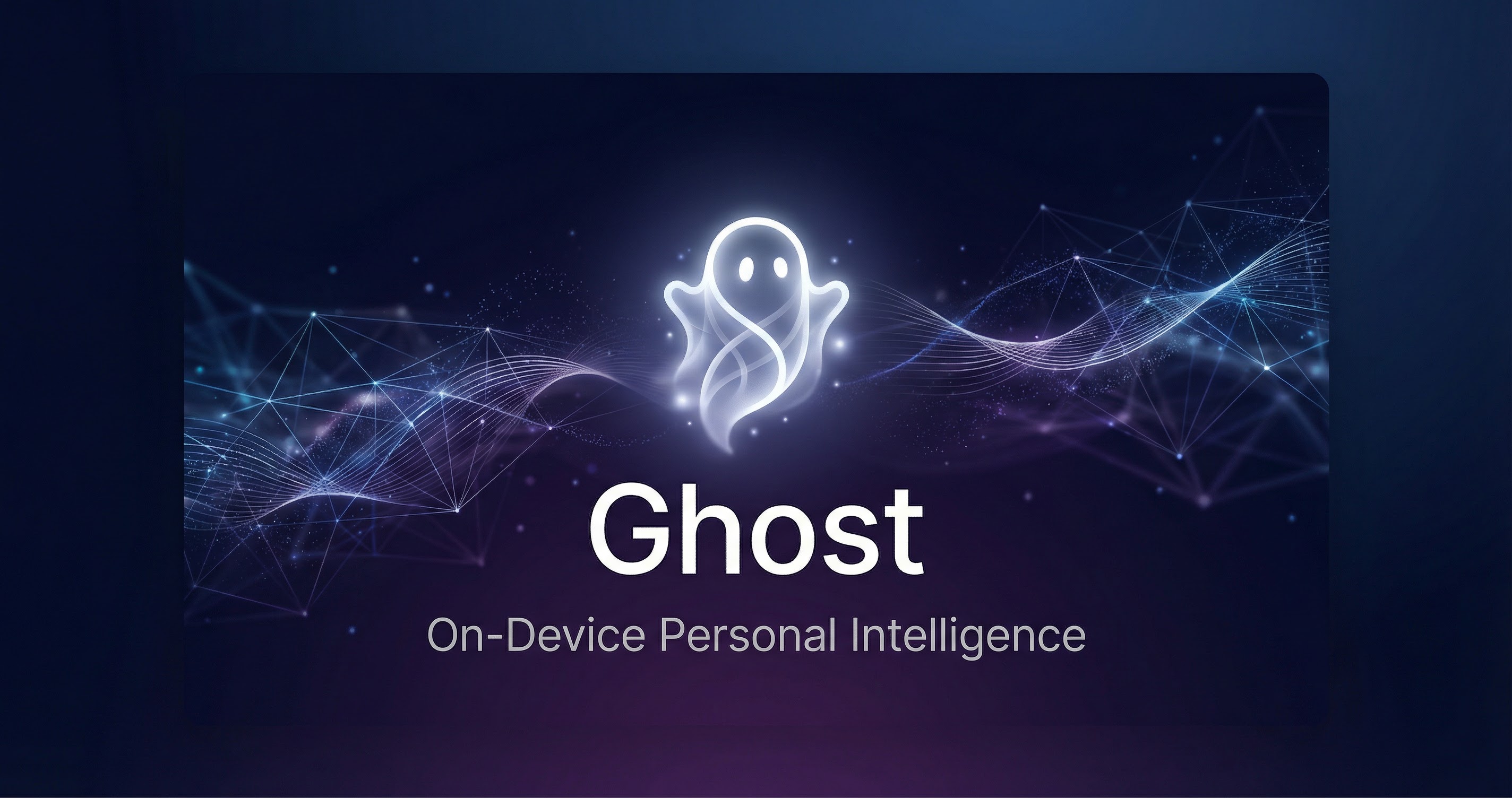 Ghoster Device Ghost AI — Private Intelligence Operating System | Verifiable, On ...